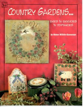 Country Gardens Bees n Berries n Topiaries - Nance Wilhite-Kueneman